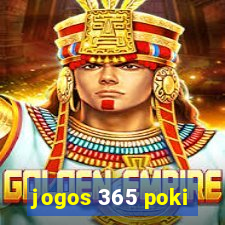 jogos 365 poki